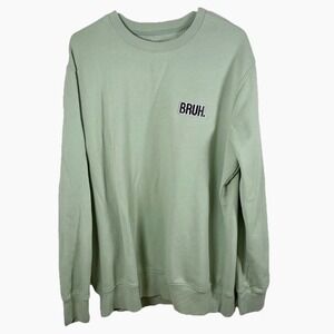 Goodfellow Crewneck Sweatshirt BRUH Patch Green Men XL Funny Dadcore Meme
